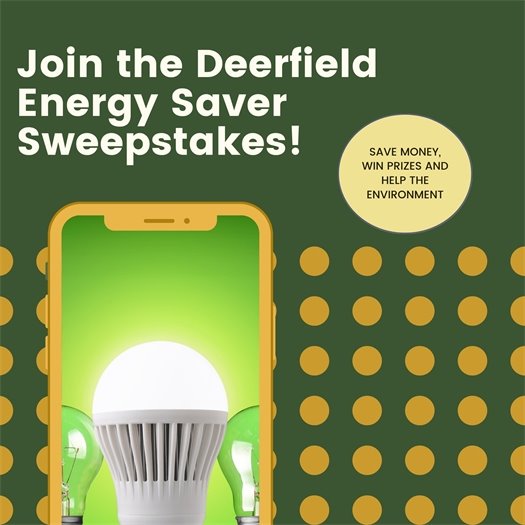Poster with an LED light bulb with the word "Join the Deerfield Energy Saver Sweepstakes 