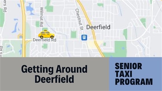 Getting around Deerfield - Senior Taxi Program