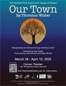Poster advertising the play "Our Town" at Caruso March 28 - April 13 
