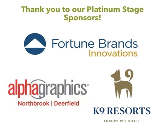 Thank you to our Platinum sponsors: Fortune Brands Innovations, Alpha Graphics, K9 Resorts