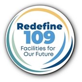Redefine 109: Facilities for Our Future. Logo in a circle