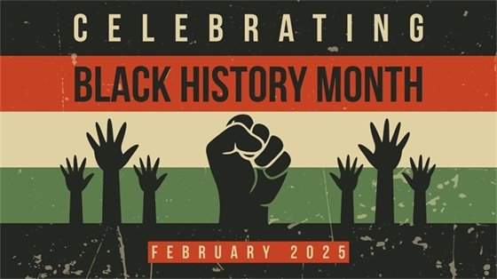 Celebrating Black History Month February 2025